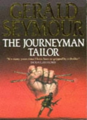 The Journeyman Tailor,Gerald Seymour- 9780006472179