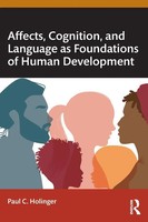 Paul C. Holinger | Affects, Cognition, And Language As Foundations Of Human...