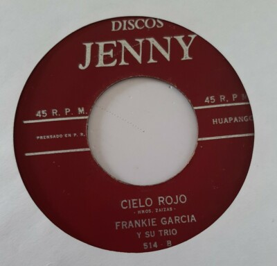 Frankie Garcia La Rosa De Oro / Cielo Rojo JENNY VG 45RPM #1014