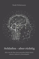 Noah Wehrmann | Schlafen - Aber Richtig | Taschenbuch | Deutsch (2023) | 208 S.