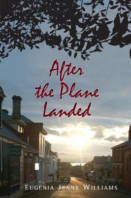 After the Plane Landed by Eugenia Jenny Williams (English) Paperback Book