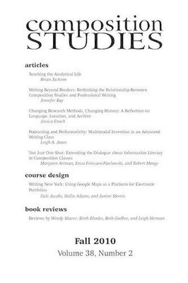 Jennifer Clary-Lemon Composition Studies 38.2 (Fall 2010) (Taschenbuch)