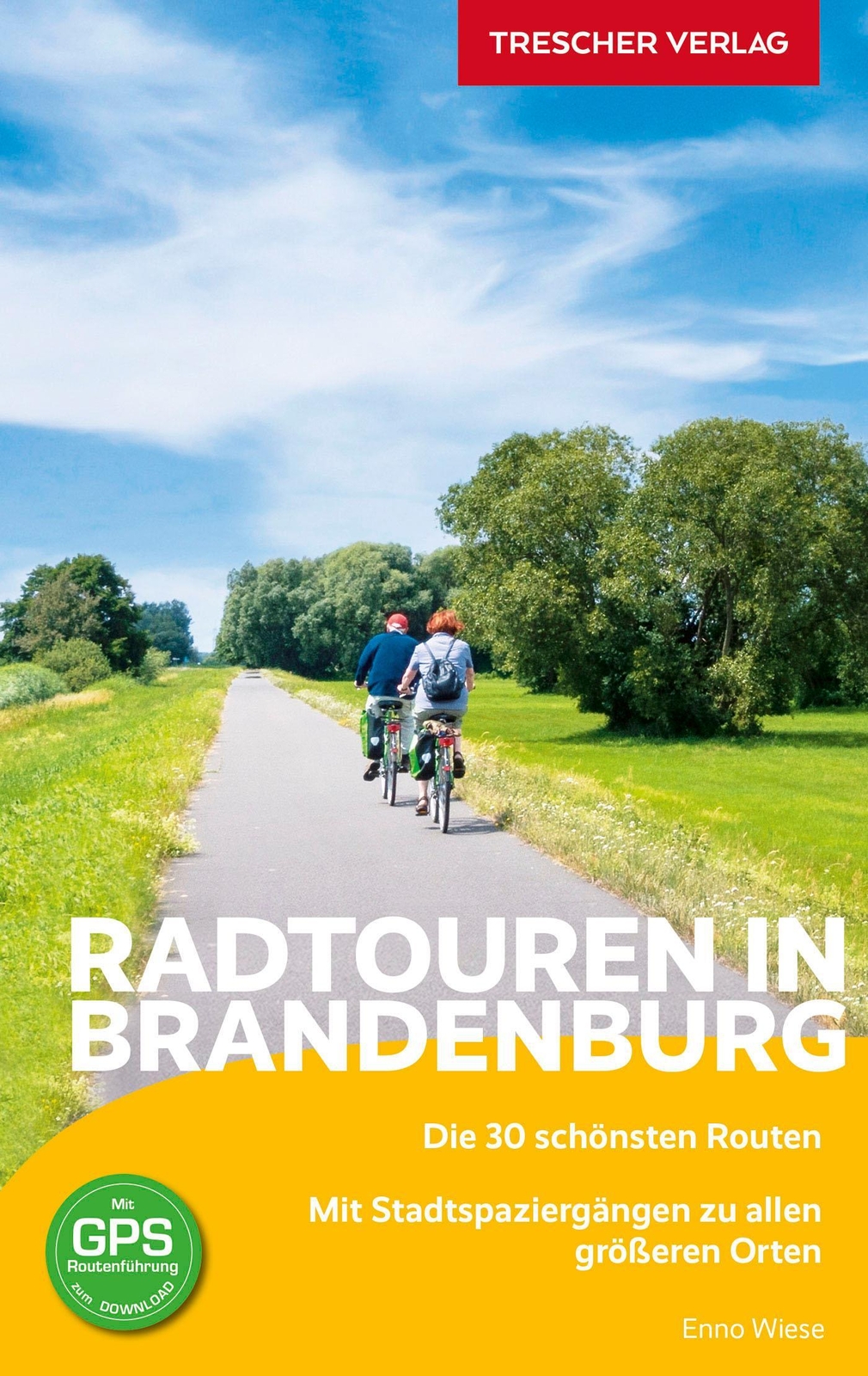 Thumbnail - Reiseführer Radtouren In Brandenburg - Enno Wiese - 9783897945791