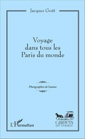 Jacques Gout | Voyage Dans Tous Les Paris Du Monde | Taschenbuch | FranzöSisch