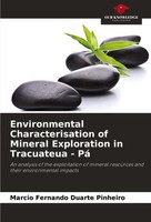 Environmental Characterisation Of Mineral Exploration In Tracuateua - Pá Buch
