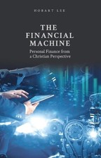 Hobart Lee The Financial Machine (Paperback) (US IMPORT)