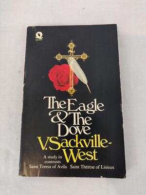 The Eagle & the Dove A Study in Contrasts Saint Teresa of Avila