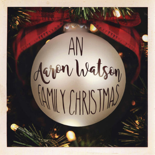 Aaron Watson An Aaron Watson Family Christmas (CD) Album