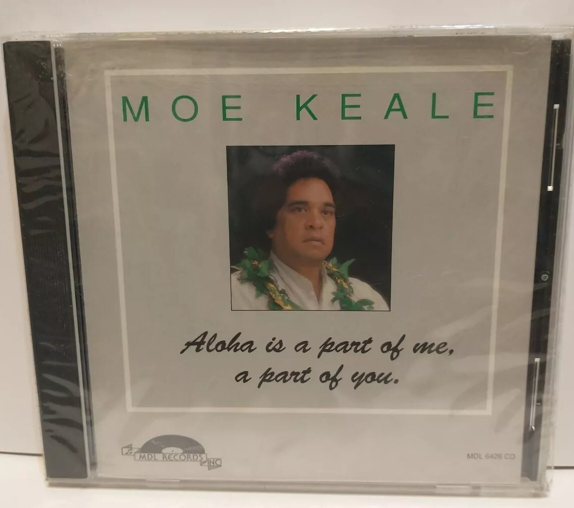 Moe Keale - Aloha Is A Part Of Me, A Part Of You- RARE TO FIND IT