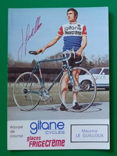 CYCLISME carte cycliste MAURICE LE GUILLOUX équipe GITANE FRIGECREME 1973 Signée
