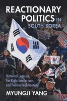 Reactionary Politics In South Korea | Myungji Yang | Taschenbuch | Englisch