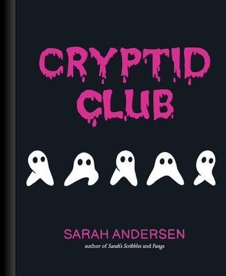 Sarah Andersen Cryptid Club