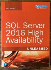 Unleashed SQL Server 2016 High Availability Unleashed by Raju Shreewastava Book