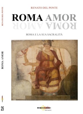 ROMA AMOR - Rom und seine Heiligkeit von Renato Del Ponte 