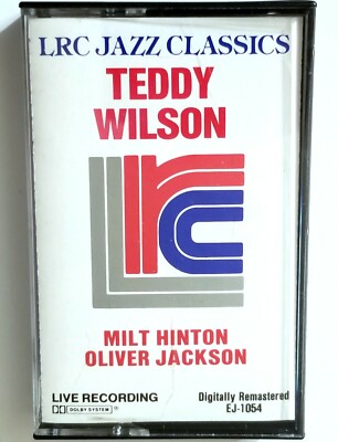 TEDDY WILSON MILT HINTON OLIVER JACKSON TAPE CASSETTE 1986 LIVE JAZZ LRC RECORDS