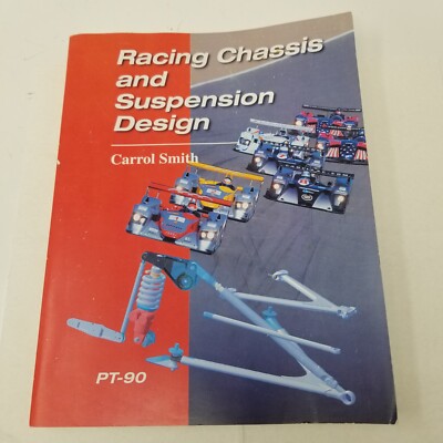 Racing Chassis and Suspension Design by Carroll Smith (2004, Trade Paperback)