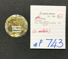 AAFES POGS, 10th Series/Printing,1 POG, 25¢ set, #P743, GOOD