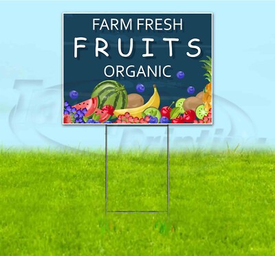 FARM FRESH FRUITS ORGANIC 18x24 Yard Sign Corrugated Plastic Bandit Lawn PRODUCE