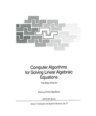 Computer Algorithms for Solving Linear Algebraic Equations: The State of the Art