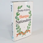 Basque Nationalism - Stanley G. Payne - 1975 - HC - University of Nevada Press
