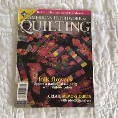 American Patchwork & Quilting Magazine August 2000 Folk Flowers Memory Quilts