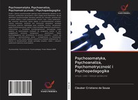 Psychosomatyka, Psychoanaliza, Psychomotryczno¿¿ I Psychopedagogika Sousa Buch
