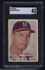 1957 Topps #250 Eddie Mathews SGC 4  PLEASE READ DESCRIPTION
