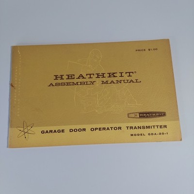 Heathkit Assembly Manual Garage Door Operator Transmitter Model