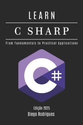 Diego Rodrigues Studiod21 Smart Tech Conte Learn C Sharp (Paperback) (UK IMPORT)