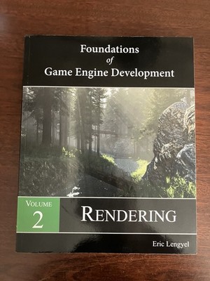 Foundations of Game Engine Development, Volume 2: Rendering, Lengyel, Eric, 9780
