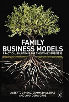 Family Business Models: Practical Solutions for the... | Buch | Zustand sehr gut