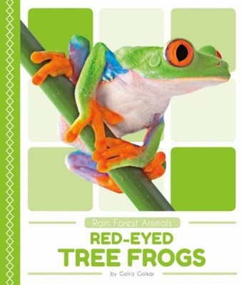 Red-Eyed Tree Frogs Paperback Golriz Golkar