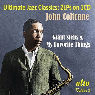 JOHN COLTRANE GIANT STEPS & MY FAVORITE THINGS: ULTIMATE JAZZ CLASSICS [2LPS ON