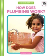 How Does Plumbing Work? by Elizabeth Andrews (English) Hardcover Book
