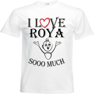 T-Shirt I Love Roya für Damen Herren und Kinder ... in der Farbe Weiss