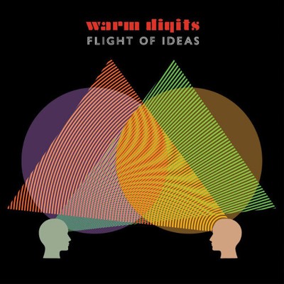 Flight of Ideas von Warm Digits [CD]