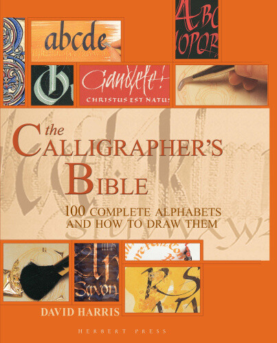 Thumbnail - The Calligrapher's Bible: 100 Complete Alphabets And How To Draw Them