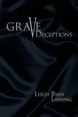 Leigh Ryan Lansing | Grave Deceptions | Taschenbuch | Englisch (2008)