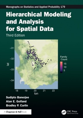 Hierarchical Modeling and Analysis for Spatial Data by Alan E.  Gelfand