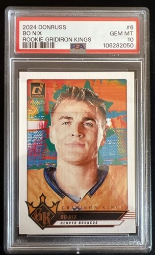 2024/25 Panini Donruss Gridiron Kings Bo Nix #6 RC Rookie PSA 10 Gem MT