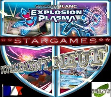 POKEMON NOIR & BLANC EXPLOSION PLASMA (◕‿◕✿) UNCO REVERSE HOLO / UNCO NEUVES