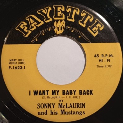 Sonny McLaurin And His Mustangs / I Want My Baby Back / Things You Do F1623