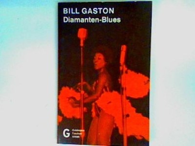 Diamanten-Blues (Nr.3019) Gaston, Bill: