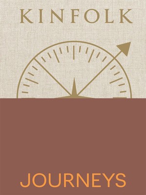 Kinfolk Journeys John Burns Buch 256 S. Englisch 2024 Workman Publishing