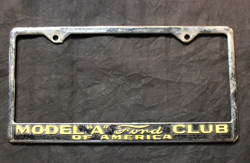 VINTAGE MODEL A FORD CLUB OF AMERICA METAL LICENSE PLATE FRAME