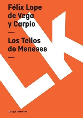 Los Tellos de Meneses by F?lix Lope de Vega Y. Carpio (Spanish) Paperback Book