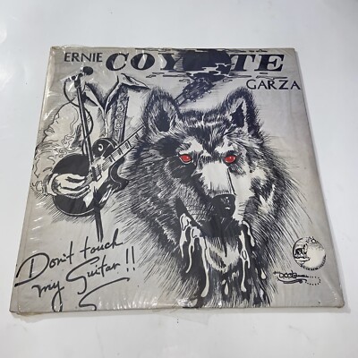 Ernie Coyote Garza Don t Touch My Guitar Vinyl Shrink 1982 Funk Soul Miami
