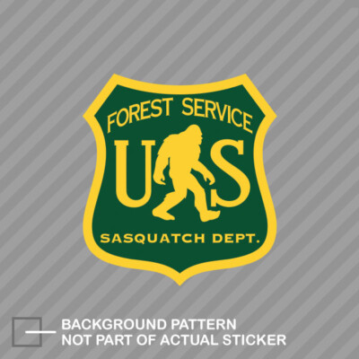 US Forest Service Sasquatch Dept Sticker bigfoot forestry hiking camp