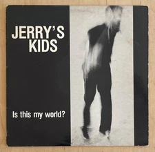 JERRY'S KIDS Is This My World? 1983 Vinyl LP XClaim! 1st Pressing Hardcore Punk