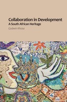Collaboration In Development | A South African Heritage | Godwin Khosa | Buch